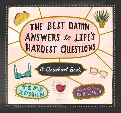 A Panel on The Best Damn Answers to Life's Hardest Questions